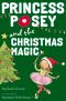 [Princess Posey 07] • Princess Posey and the Christmas Magic